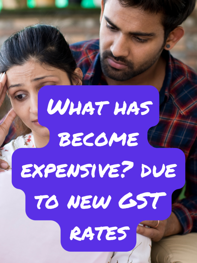 What has become expensive? due to new GST rates