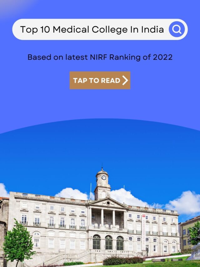 Top 10 Medical College In India as per NIRF Ranking 2022