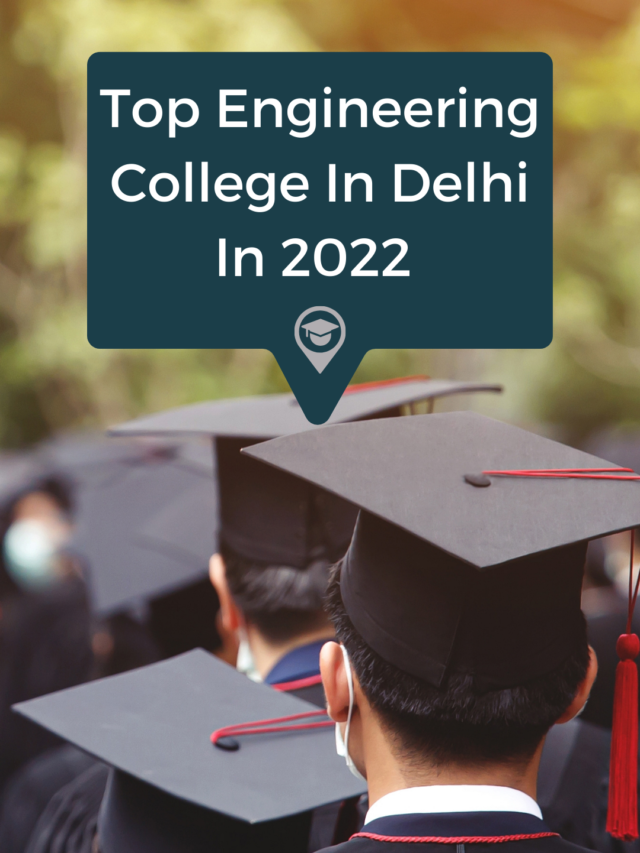 Top Engineering College In Delhi in 2022