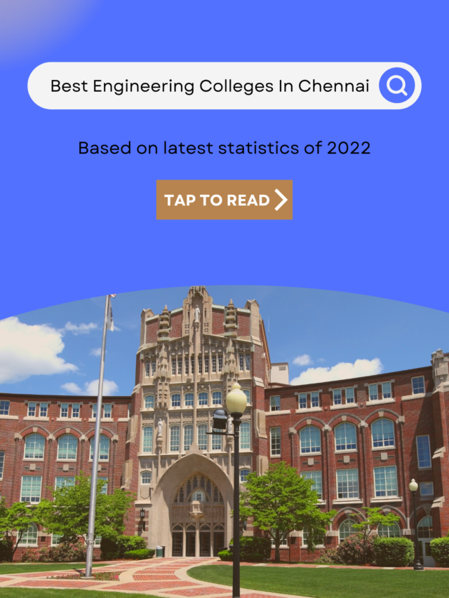 Top Engineering Colleges In Chennai In 2022