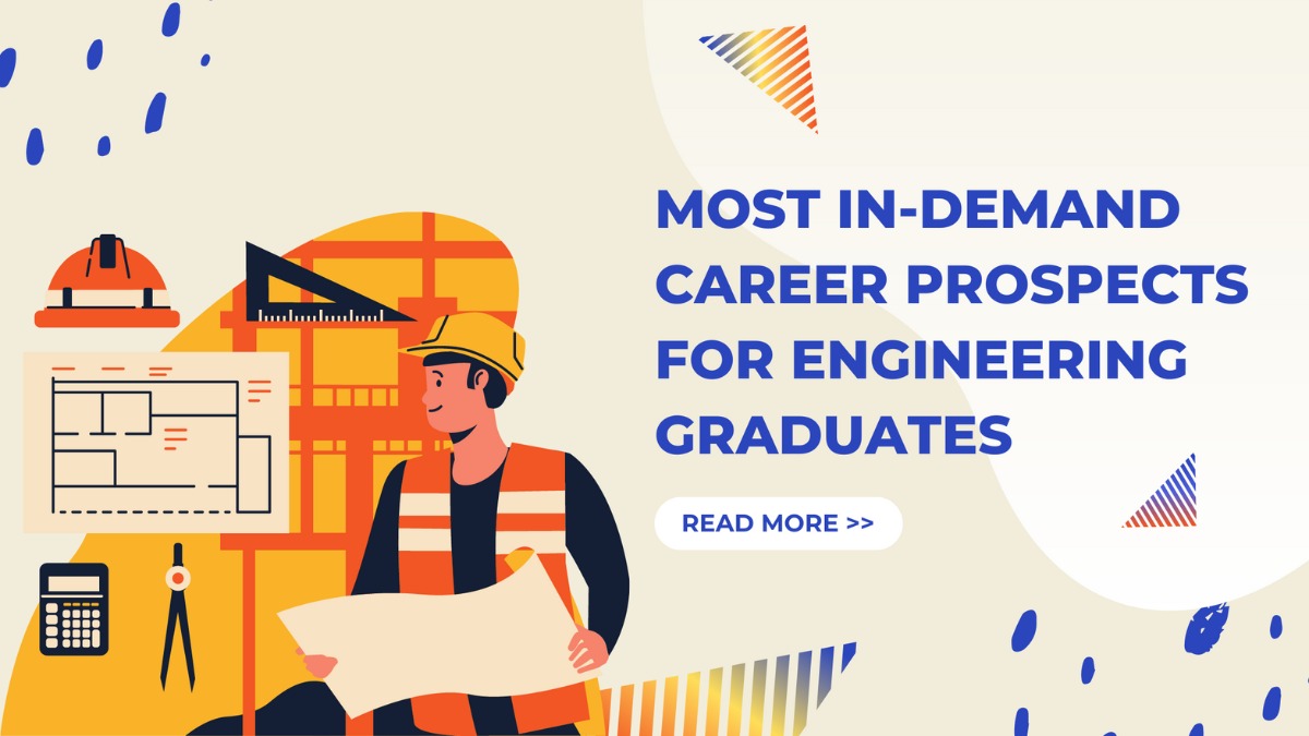 Most In-Demand Career Prospects for Engineering Graduates featured image