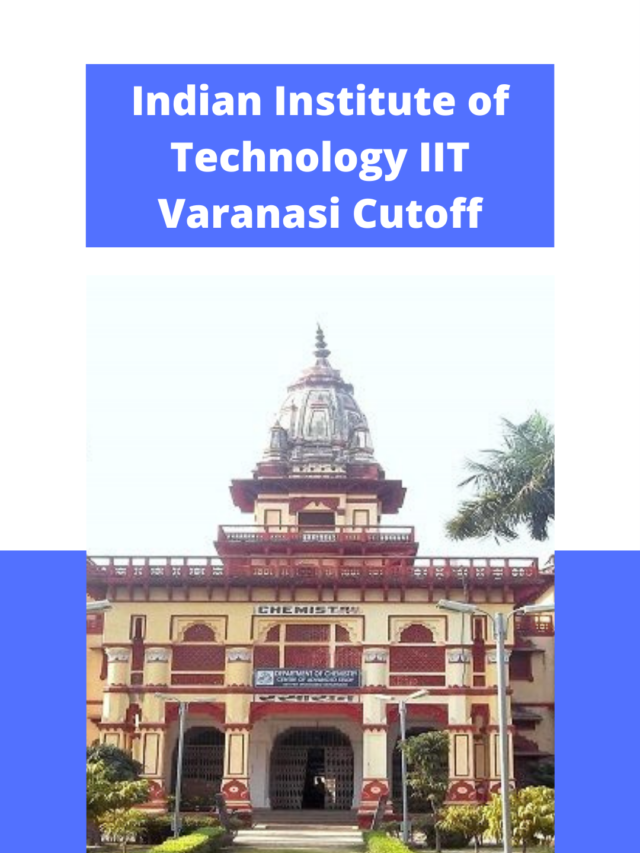 IIT Varanasi cutoff