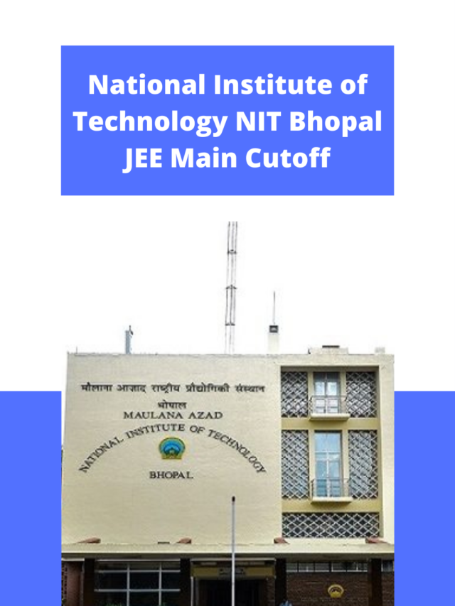 NIT Bhopal cutoff