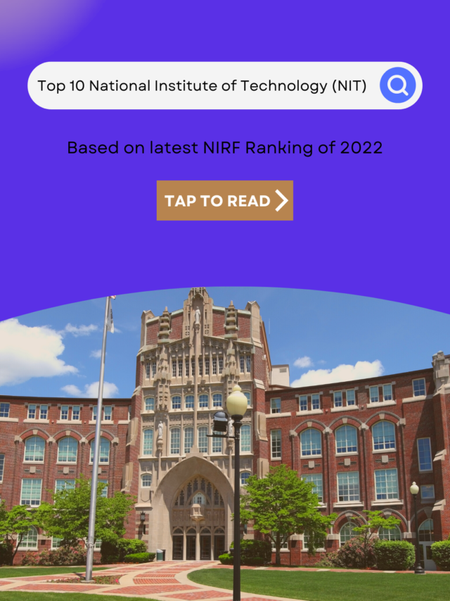 Top 10 National Institutes of Technology (NIT) based on NIRF Ranking