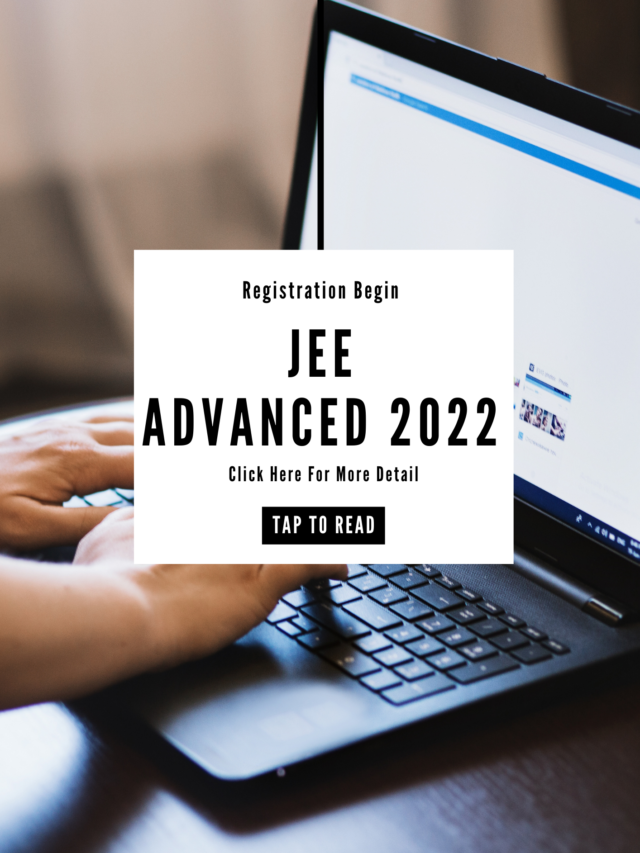JEE Advanced 2022: Online registration has begun; find out more here.