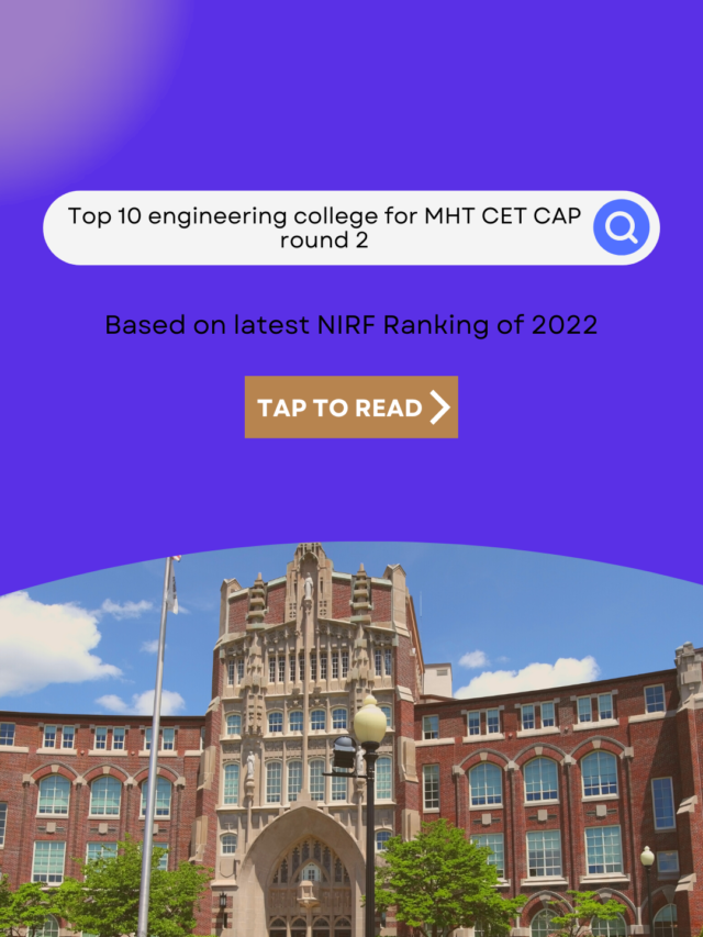 Top 10 engineering college for MHT CET CAP round 2