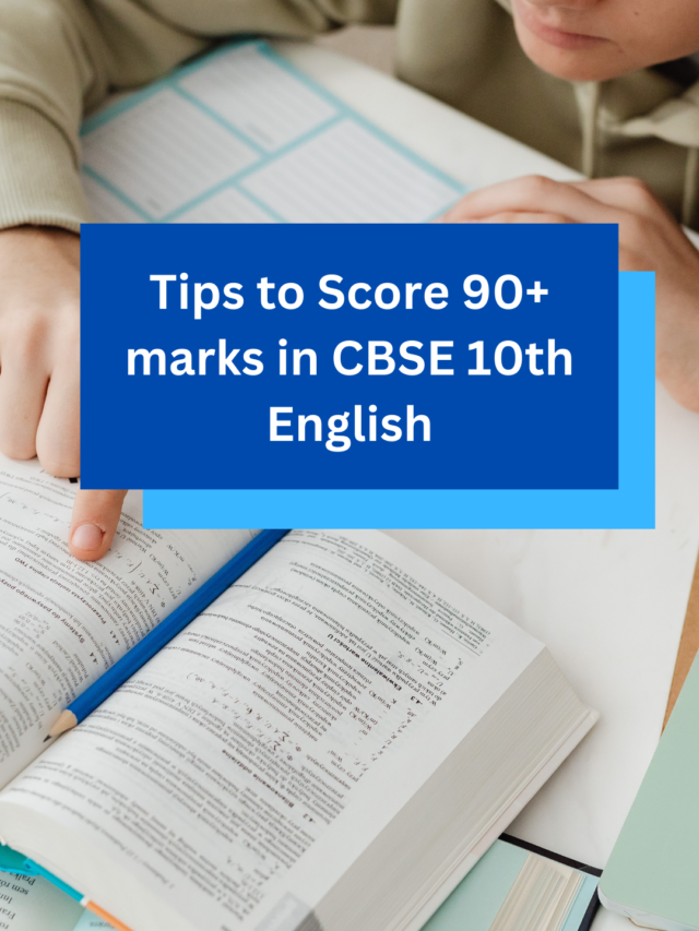 Tips-to-Score-90-marks-in-CBSE-10th-English