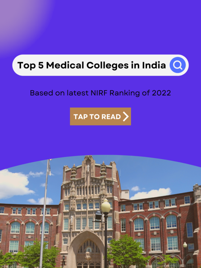 Top 5 Medical Colleges in India based on NIRF Ranking