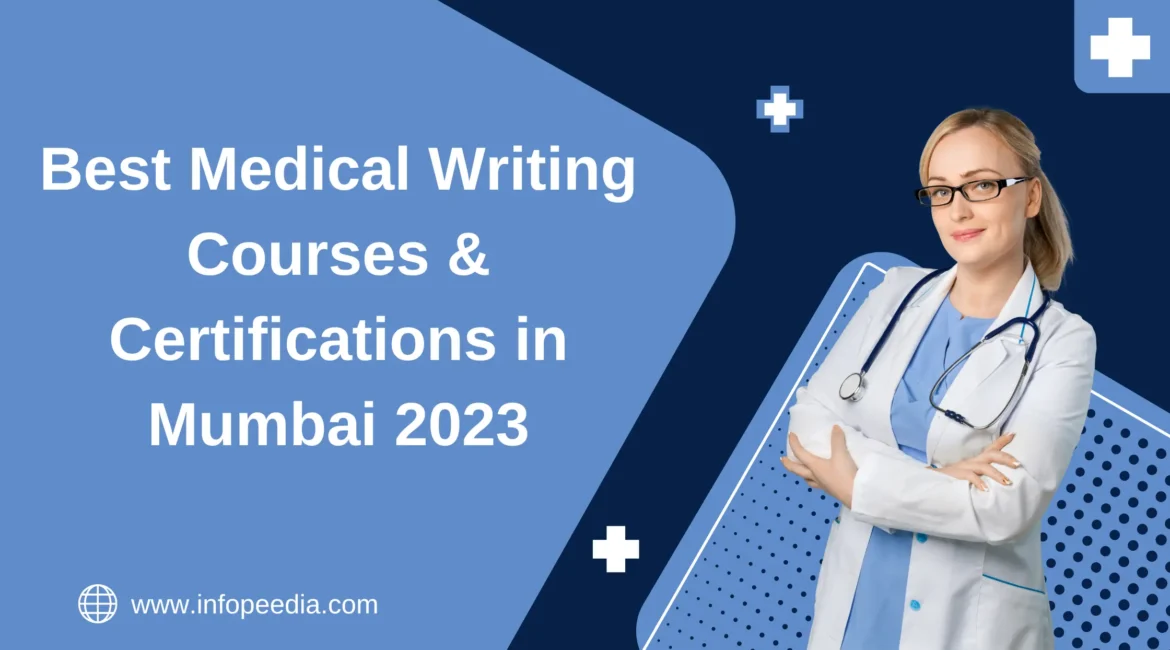 Best Medical Writing Courses & Certifications in Mumbai 2023