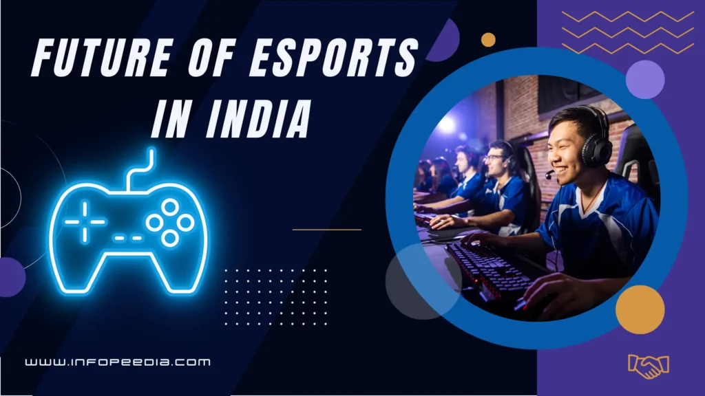 Future of Esports in India