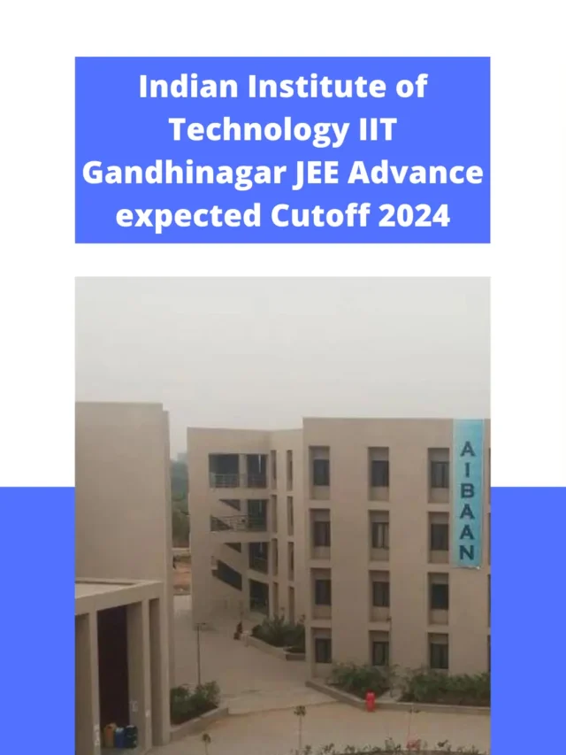 IIT Gandhinagar cutoff